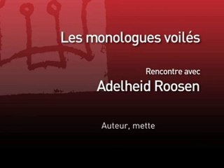 itw Adelheid Roosen pour Les monologues voilés