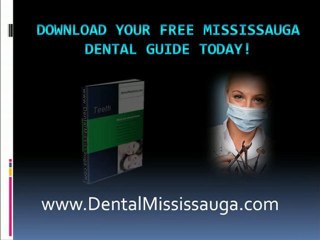 Dentists In Mississauga - Free Dental Mississauga Guide