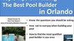 Choose From The Best Orlando Pool Companies | Pool Builders