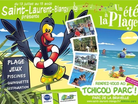 LES ESTIVALES : ANNONCE TCHICOU PARC SAINT-LAURENT-BLANGY 2010