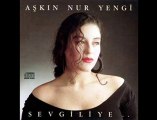 AYRILMAM SARILIRIM HAYALLERE -AŞKIN NUR YENGİ