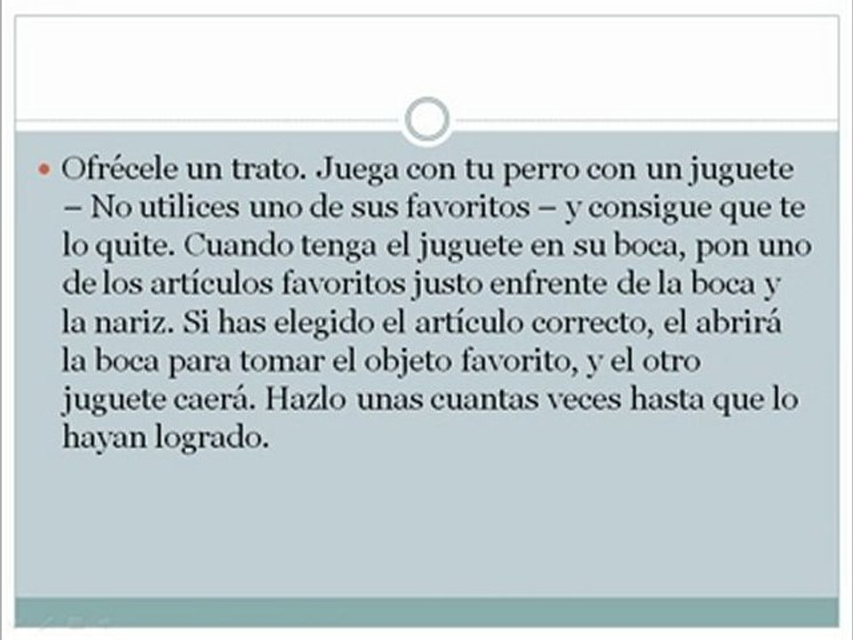 Pasos Como adiestrar perros: Soltar un Objeto