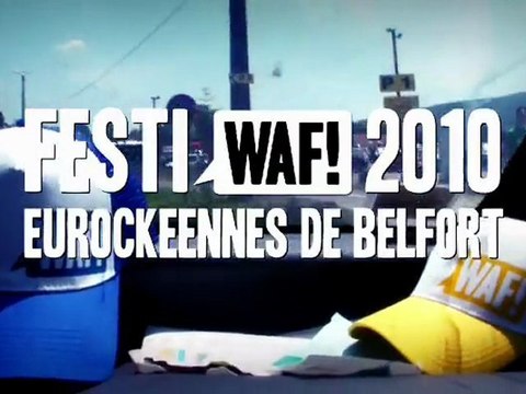 FESTIWAF! EUROCKEENNES 2010 - EPISODE 06