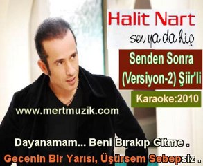 12 - Halit Nart - Senden Sonra Şiir'li - (Vokal Karaoke)