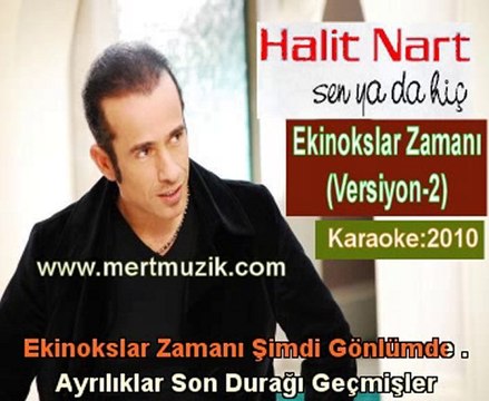 11 - Halit Nart - Ekinokslar Zamanı - (Vokal Karaoke)