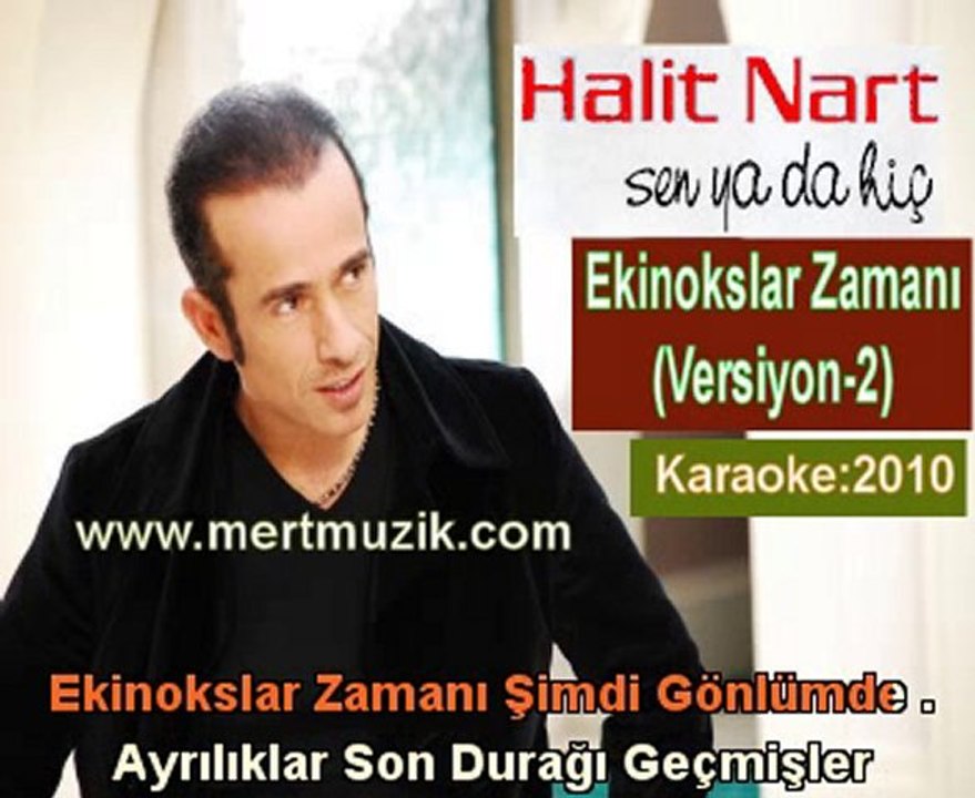 11 - Halit Nart - Ekinokslar Zamanı - (Vokal Karaoke)