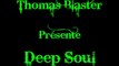 Thomas Blaster-Deep Soul(original mix)