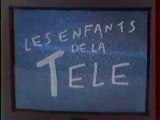 Génerique De L'emission Les Enfants De La Télé 1994 France 2