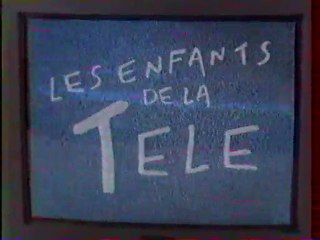 Génerique De L'emission Les Enfants De La Télé 1994 France 2