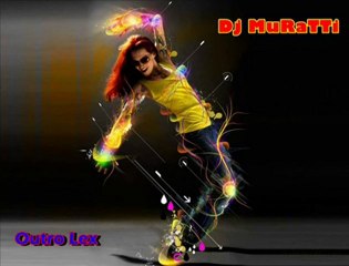 DJ Muratti - Outro Lex