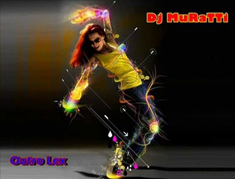 DJ Muratti - Outro Lex