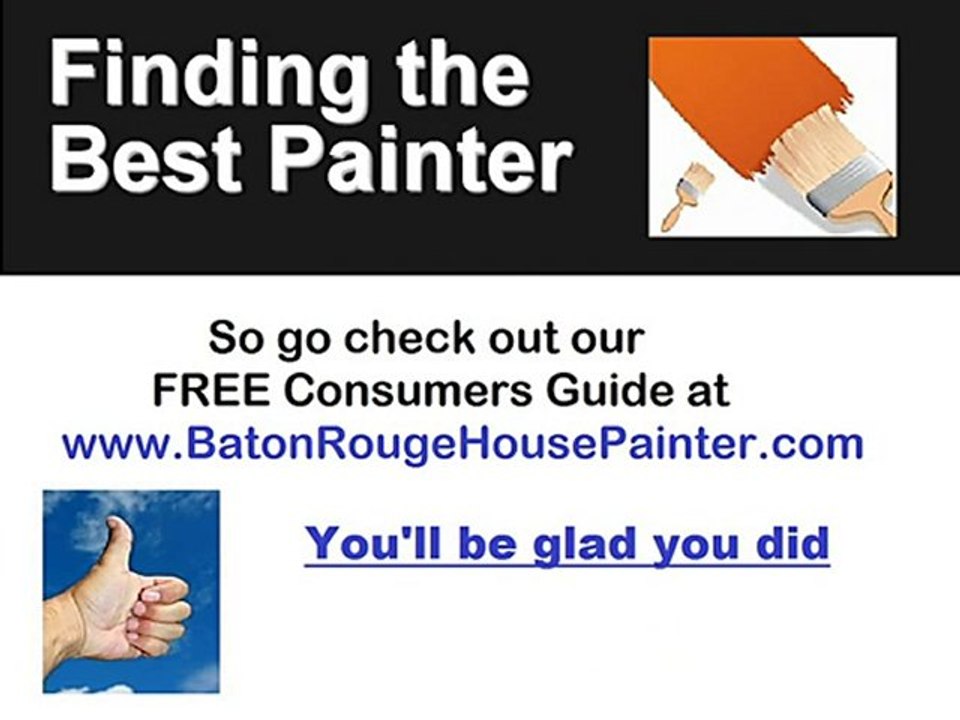 How to find the BEST Baton Rouge Painting Contractors