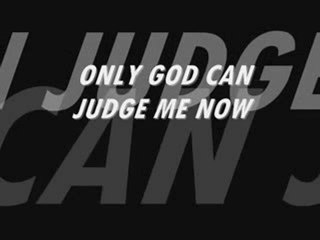 Makaveli -  Only God Can Judge Me ( + lyrics)