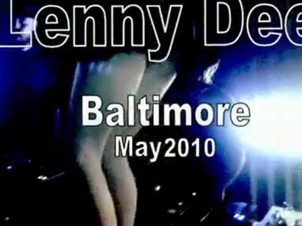 LENNY DEE - BALTIMORE - 2010