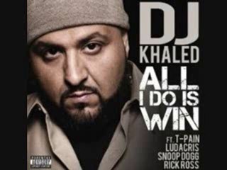 DJ Khaled - All I Do Is Win