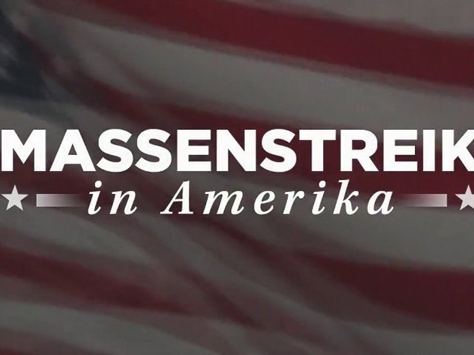 Massenstreik in Amerika