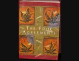The Four Agreements, don Miguel Ruiz's Book of Wisdom