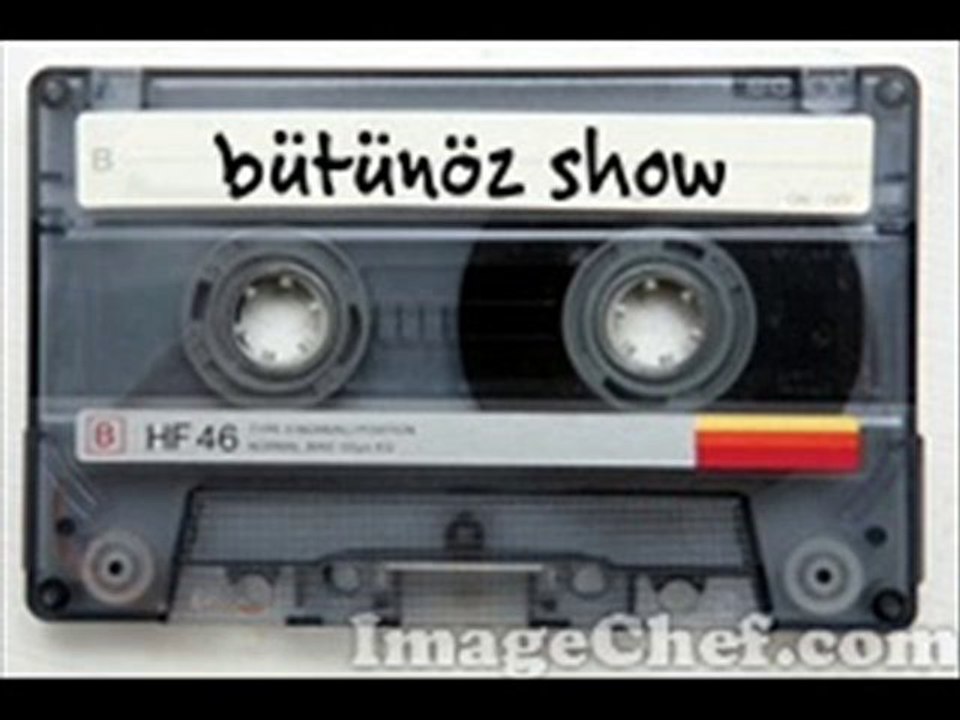 bütünöz show
