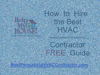 How to Hire the Best HVAC System Contractor,Pensacola,Navar