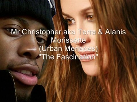 Mr Christopher & Alanis Morissette - The Fascination