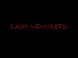 Last Memories