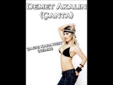 Demet Akalın - Çanta (Çağrı Karayiğit Remix)