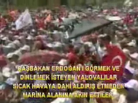 BAŞBAKAN RECEP TAYYİP ERDOĞAN YALOVA DA, YALOVA HABER FARKIYLA