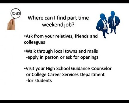 Part Time Jobs Weekend where to find Part Time Weekend Jobs