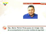Pérez Vivas provocó heridos al no acatar medidas de segurida