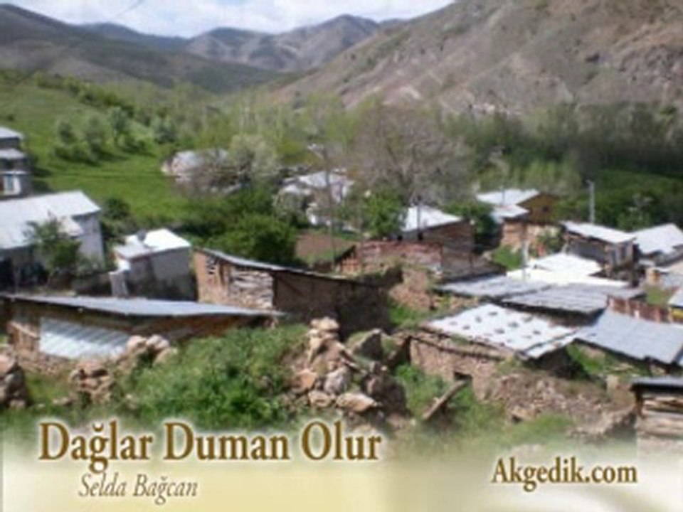Daglar Duman Olur - Selda - Akgedik.com