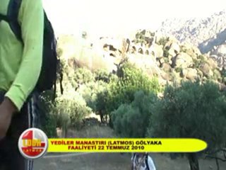 YEDİLER MANASTIRI-GÖLYAKA (LATMOS) FAALİYETİ "LDDK"Dağcılık