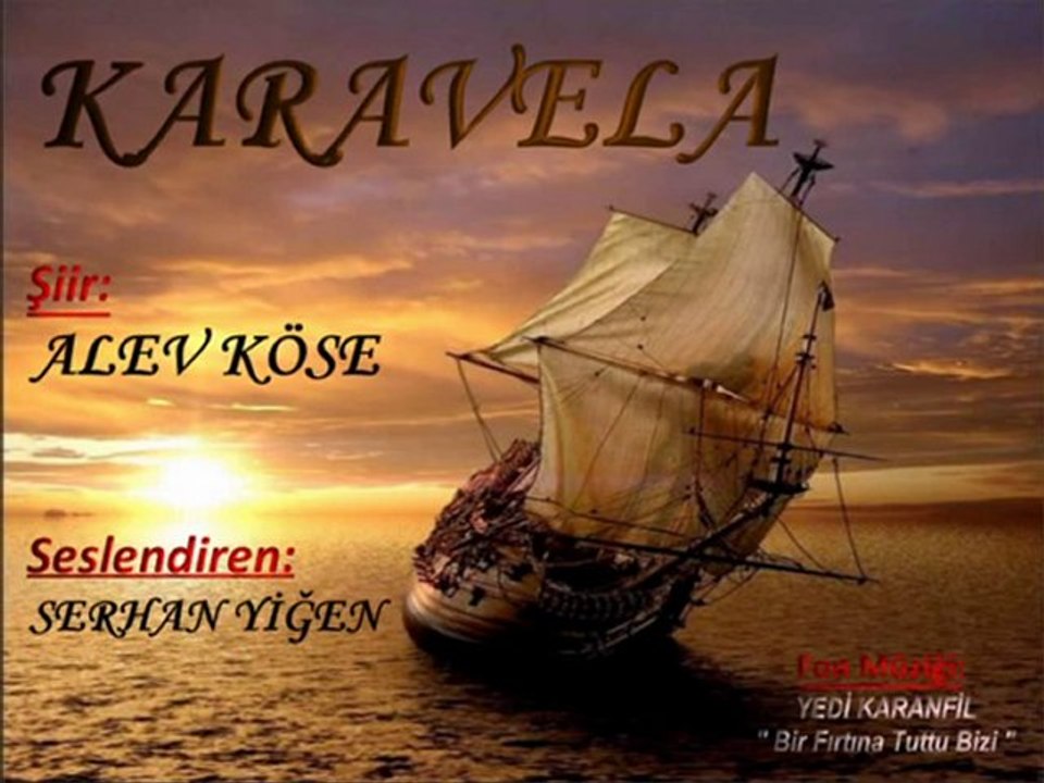 SERHAN YIGEN (Karavela...)