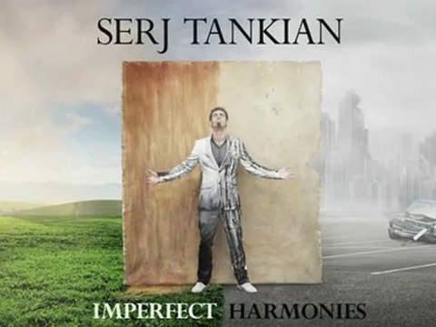 Serj Tankian - Left Of Center