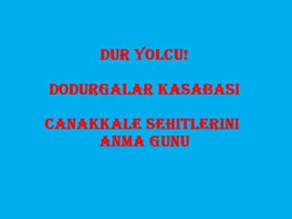 DODURGALAR KASABASI-GİRENİZLİLER DERNEĞİ GENÇLİK KOLLARI