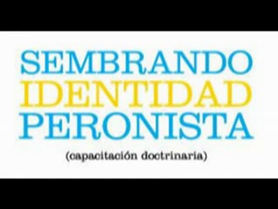 Juventud Peronista - Sembrando Identidad Peronista (2008)