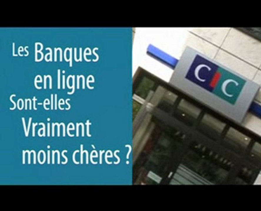 Les banques en ligne sont-elles vraiment moins chères ?