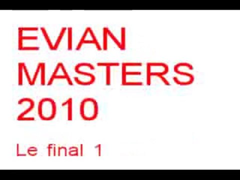 1 Evian masters 2010 Juillet 2010