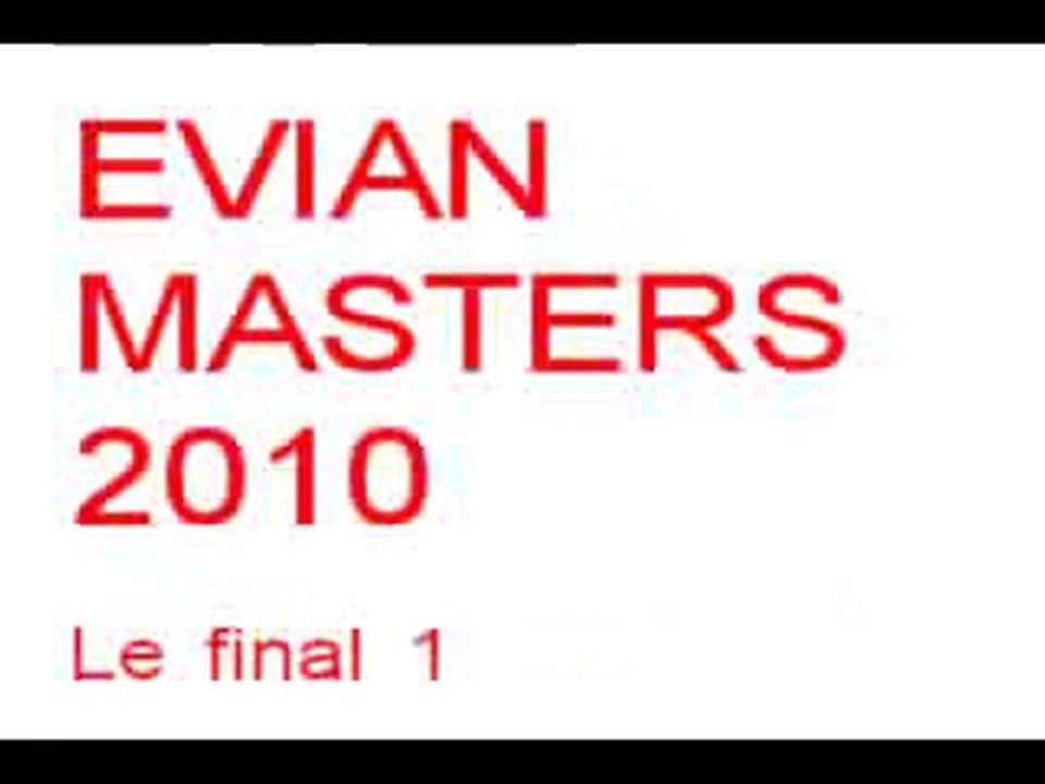 1 Evian masters 2010 Juillet 2010