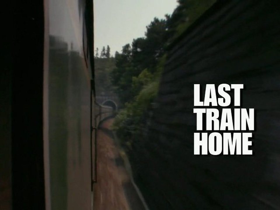 Last Train Home