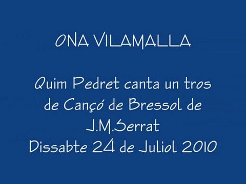 El Quim canta a Serrat 'Ona Vilamalla', by Ona Radio Quim Pedret