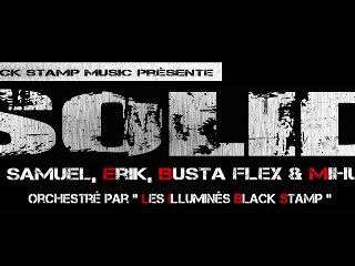 Solid (Sir Samuel feat Erik, Busta Flex, & Mihuma)