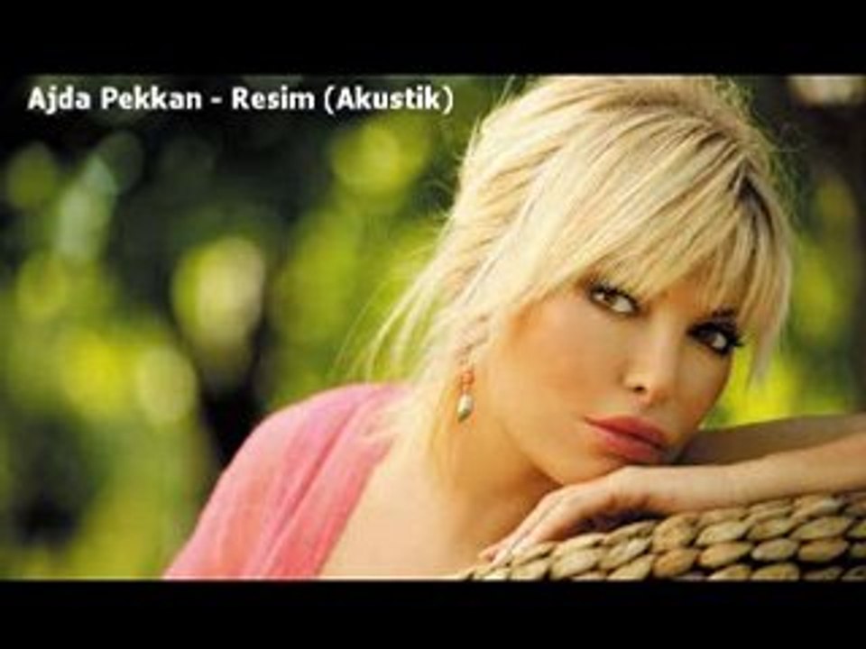 AJDA PEKKAN - RESIM AKUSTIK