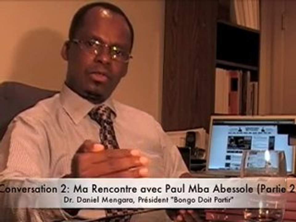 Mengara Parle: Ma Rencontre avec Paul Mba Abessole (Part 2)