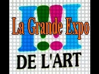 La Grande Expo DE L'ART I!!I (La GEDA)
