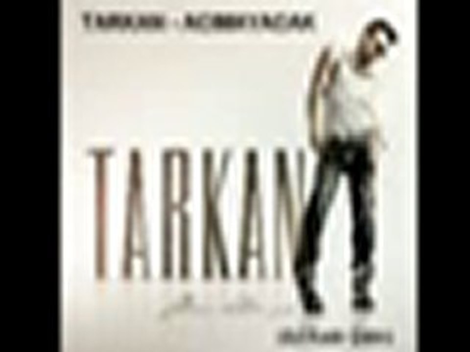 Tarkan "Acımayacak"