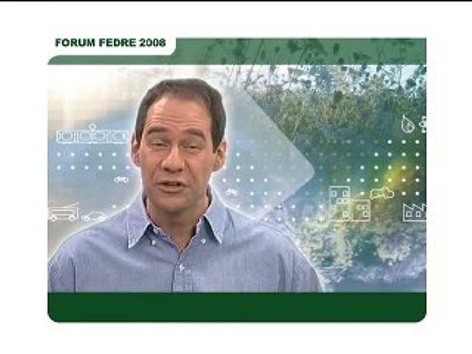 Forum FEDRE 2008 : Interviews 22.01.08