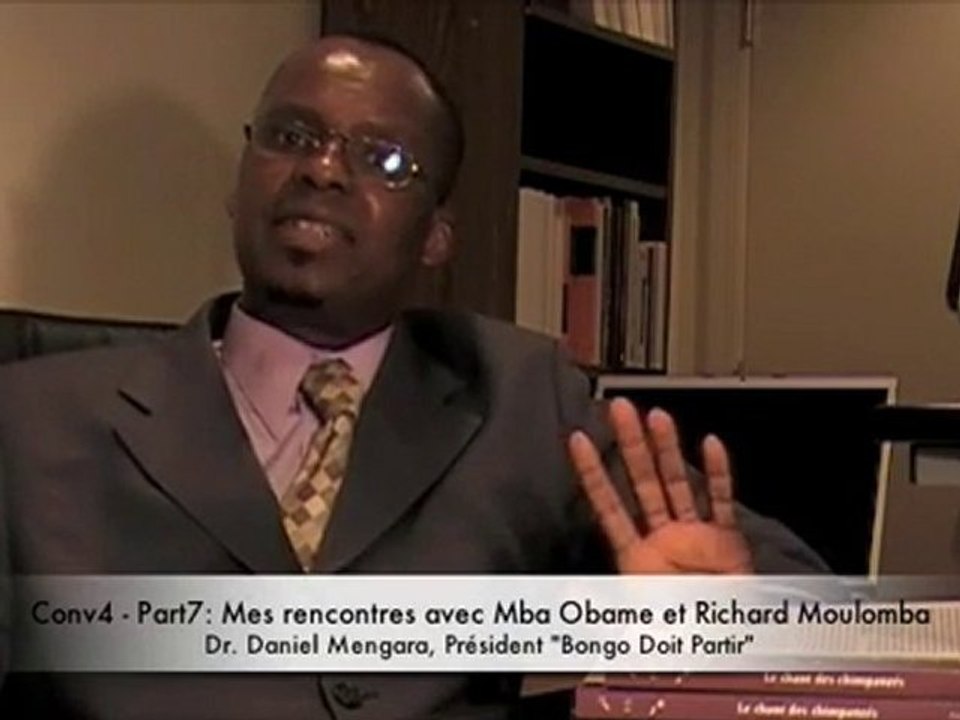 Mengara Parle (4/Part7): Rencontres avec Mba Obame/Moulomba
