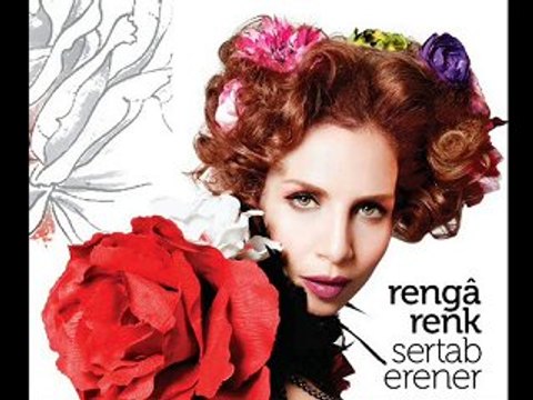 SERTAP ERENER- İKİMİZ BİR FİDANIN(2010)