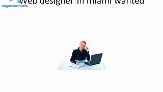 Web design jobs in miami:Urgent MIAMI WEB DESIGN JOB