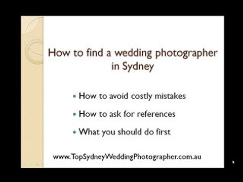Sydney Wedding Photographer - Choosing A Wedding Photograph
